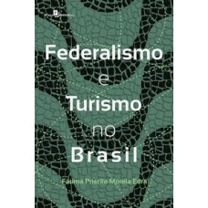 Federalismo e turismo no Brasil