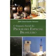 O impacto social do programa espacial brasileiro