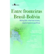Entre fronteiras Brasil-Bolívia