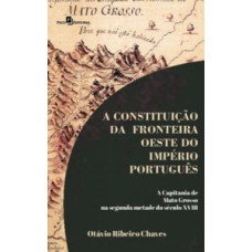 A constituição da fronteira Oeste do Império português