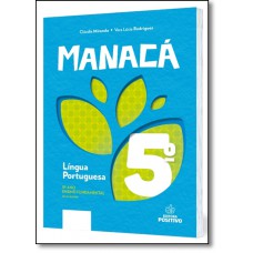 Manaca - Lingua Portuguesa   5? Ano