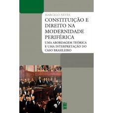 Constituição e direito na modernidade periférica
