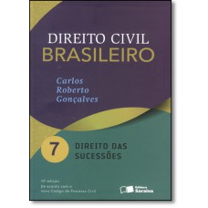Direito Civil Brasileiro - Vol. 7