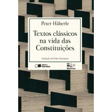 Textos clássicos na vida das constituições - 1ª edição de 2016