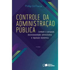 O controle da administração pública - 4ª edição de 2016
