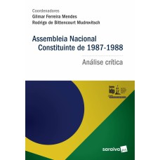 Assembleia Nacional Constituinte de 1987-1988 - 1ª edição de 2017