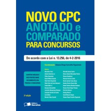 Novo CPC anotado e comparado para concursos - 2ª edição de 2016