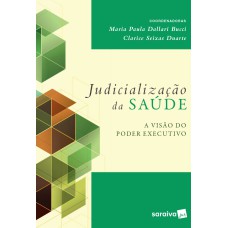 Judicialização da saúde - 1ª edição de 2017