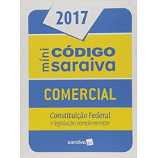 Minicodigo Saraiva: Comercial, Constituicao Federal E Legislacao Complementar