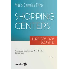 Shoppings centers: Direitos dos lojistas - 8ª edição de 2017
