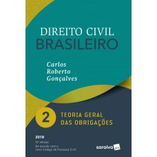 Direito Civil Brasileiro Vol.2 Teoria Geral das Obrigações