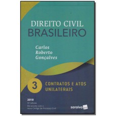 Direito Civil Brasileiro 3 - Contratos E Atos Unilaterais