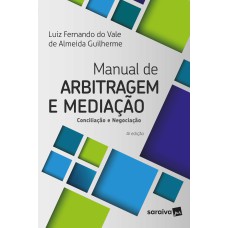 Manual de arbitragem e mediação - 4ª edição de 2018