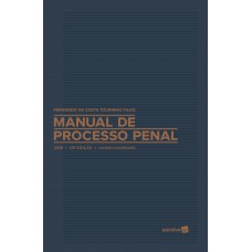 Manual de processo penal - 18ª edição de 2018