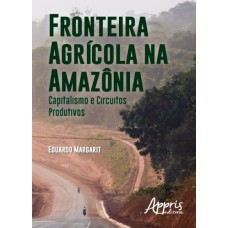 Fronteira agrícola na Amazônia