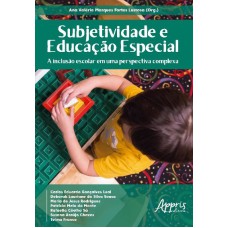 Subjetividade e educação especial