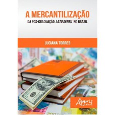 A mercantilização da pós-graduação lato sensu no Brasil