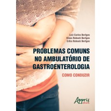 Problemas comuns no ambulatório de gastroenterologia