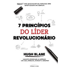 7 princípios do líder revolucionário