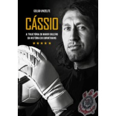 Cássio – A trajetória do maior goleiro da história do Corinthians