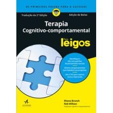 Terapia cognitivo-comportamental Para Leigos - edição de bolso