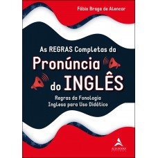 As regras completas da pronúncia do inglês