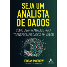 Seja um analista de dados