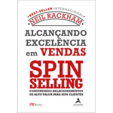 Alcançando excelência em vendas - spin selling