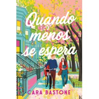 Quando menos se espera