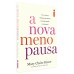 A nova menopausa