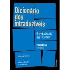Dicionário dos intraduzíveis – Vol. 1 (Línguas)