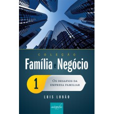 Coleção Família e Negócio - Volume 1