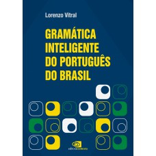 Gramática inteligente do português do Brasil