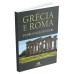 Grécia e Roma (nova edição)