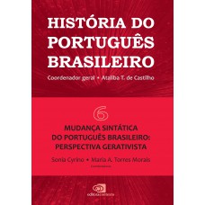 História do português brasileiro - vol.6