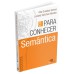 Para conhecer semântica