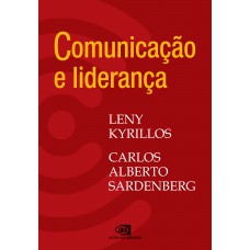 Comunicação e liderança - volume 1