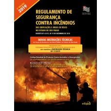 Regulamento de segurança contra incêndios das edificações e áreas de risco no estado de São Paulo