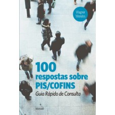 100 respostas sobre PIS/COFINS