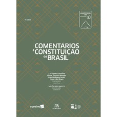 Comentários à constituição do Brasil - 2ª edição de 2018