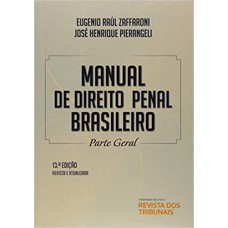 Manual de direito penal brasileiro - Parte geral