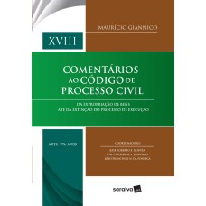 Comentários ao código de processo civil : Arts. 876 a 925 - 1ª edição de 2018