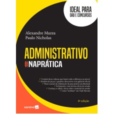 Administrativo #naprática - 4ª edição de 2018