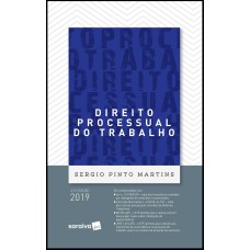 Direito processual do trabalho - 41ª edição de 2019
