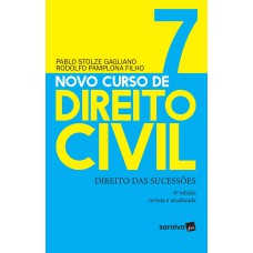 Novo curso de Direito Civil : Direito das sucessões - 6ª edição de 2019