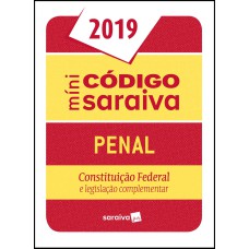 Mini código Saraiva : Penal - 25ª edição de 2019