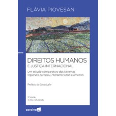 Direitos humanos e justiça internacional - 9ª edição de 2019