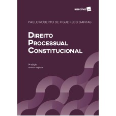 Direito Processual Constitucional - 9ª edição de 2019