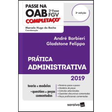 Completaço® : Prática administrativa - 3ª edição de 2019