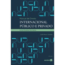 Manual de Direito Internacional Público e Privado - 5ª edição de 2020
